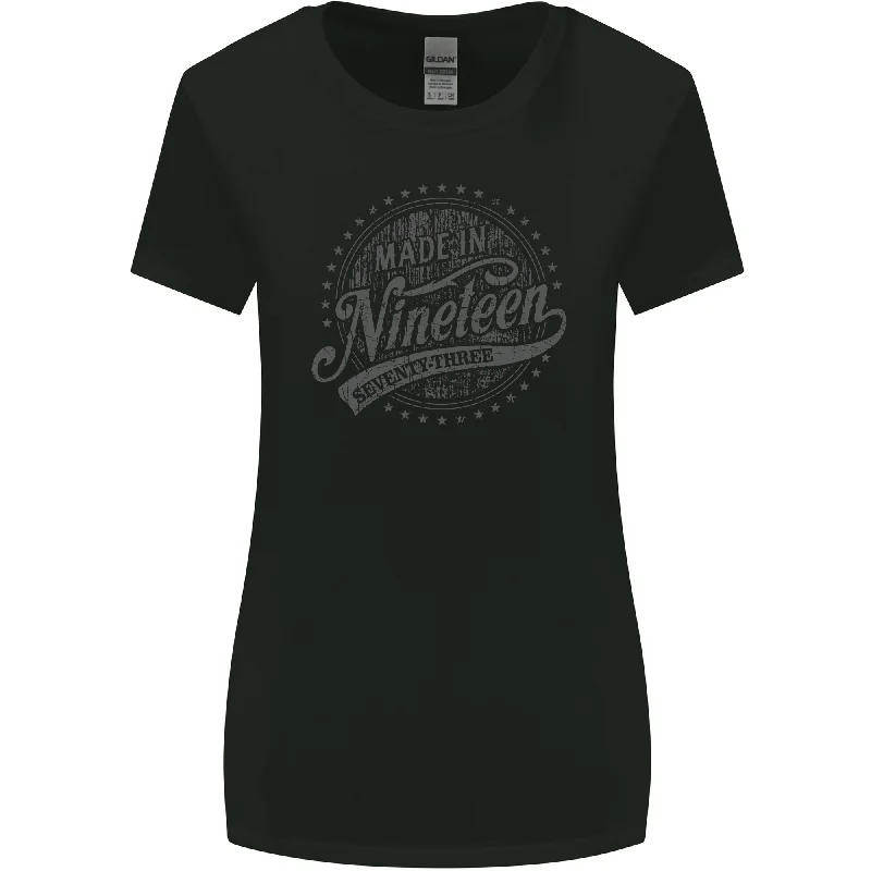Distressed 50th Birthday Made In 1973 Womens Wider Cut T-Shirt Black Notch Collar Peter Pan Collar Cowl Neck Distressed 50th Birthday Made In 1973 Womens Wider Cut T-Shirt Black Notch Collar Peter Pan Collar Cowl Neck
