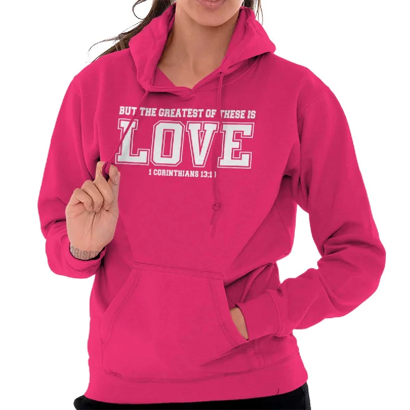 Greatest is Love Hoodie Hoodie Sweatshirt Pullover