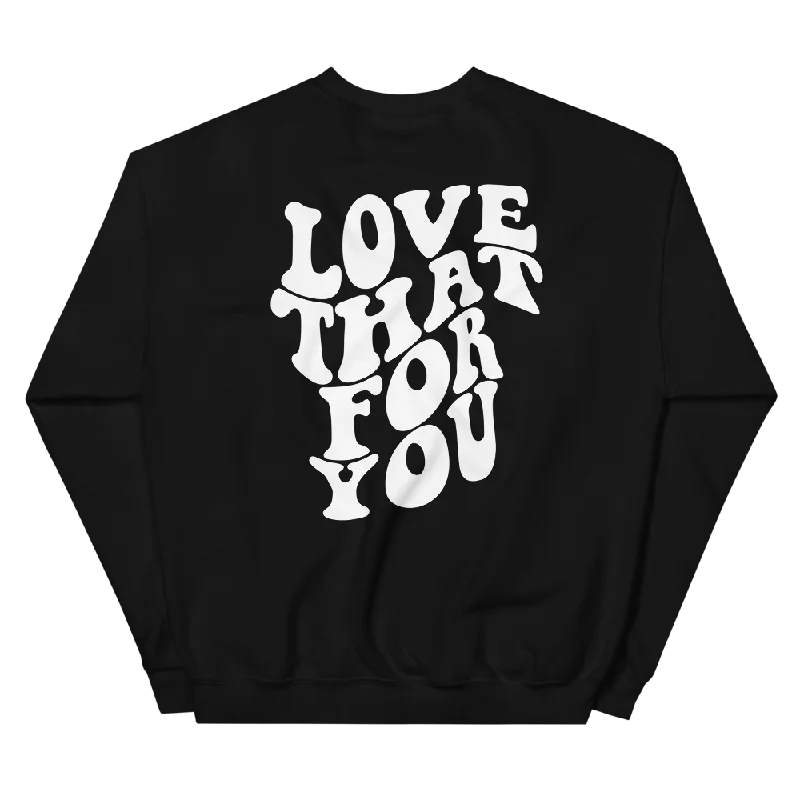 Love That For You Graphic Sweatshirt Hoodie with Turtle Neck Cozy Winter