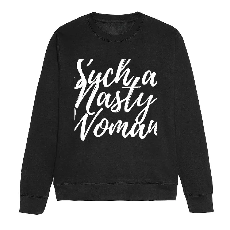 Such A Nasty Woman - Feminist Sweatshirt Hoodie with Half-Zip Sporty Casual